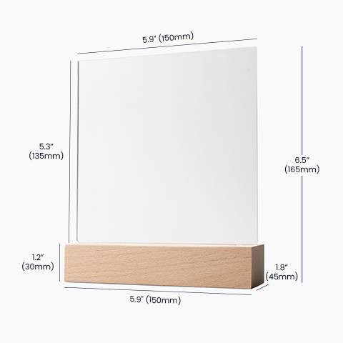 Product specifications:   Premium acrylic  Size with wooden base: 6.5" (165mm) height x 5.9" (150mm) width Acrylic Depth: 0.1" (5mm) Wooden base: 1.2" (30mm) height x 5.9" (150mm) width x 1.8" (45mm) depth (Optional) Wooden base with colorful built-in LED lights Sharp, detailed printed design